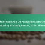 featured-image-koffeinfolsomhed-og-arbejdspladsstrategier-handtering-af-indtag-pauser-stressaflastning
