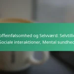 featured-image-koffeinfolsomhed-og-selvvaerd-selvtillid-sociale-interaktioner-mental-sundhed