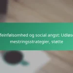 featured-image-koffeinfolsomhed-og-social-angst-udlosere-mestringsstrategier-stotte