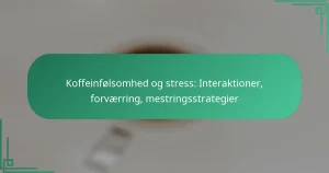 featured-image-koffeinfolsomhed-og-stress-interaktioner-forvaerring-mestringsstrategier